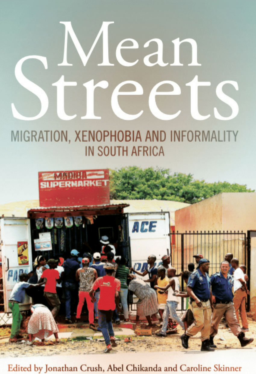 Mean Streets- Migration, Xenophobia and Informality in South Africa cover
